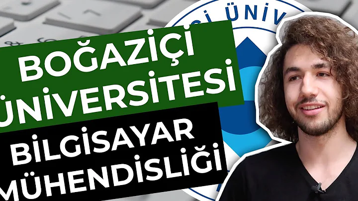 Boğaziçi Üniversitesi - Bilgisayar Mühendisliği