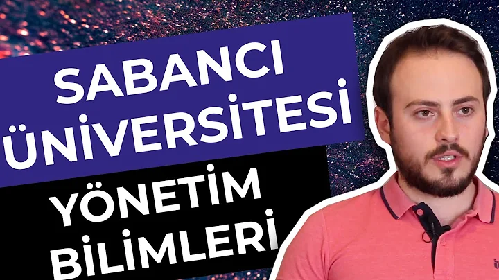 Sabancı Üniversitesi Yönetim Bilimleri Okumak